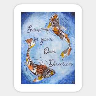 Swim in your own Direction Sticker